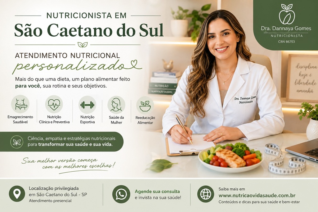 Nutricionista em São Caetano do Sul: Atendimento Humanizado com a Dra. Dannaya Gomes