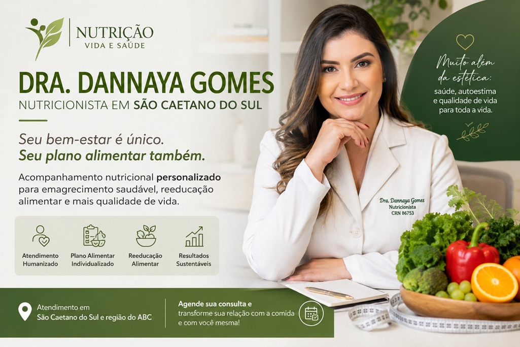 Dra. Dannaya Gomes: Nutricionista para Emagrecimento Saudável em São Caetano do Sul