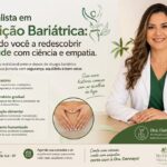 Especialista em Nutrição Bariátrica: Ajudando você a redescobrir sua saúde com ciência e empatia