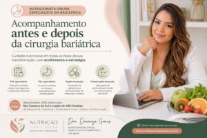 Nutricionista online Bariátrica: Acompanhamento Antes e Depois da Cirurgia em São Caetano do Sul e Região
