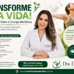 Transforme Sua Vida com a Cirurgia Bariátrica e o Acompanhamento Nutricional da Dra. Dannaya Gomes