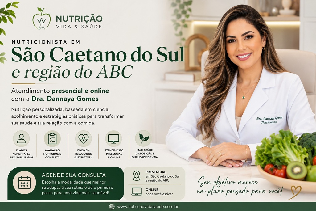 Nutricionista em São Caetano do Sul e Região: Consulta Presencial e Online com a Dra. Dannaya Gomes