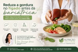 Como Reduzir a Gordura no Fígado Antes da Cirurgia Bariátrica? Orientação Nutricional em São Caetano do Sul