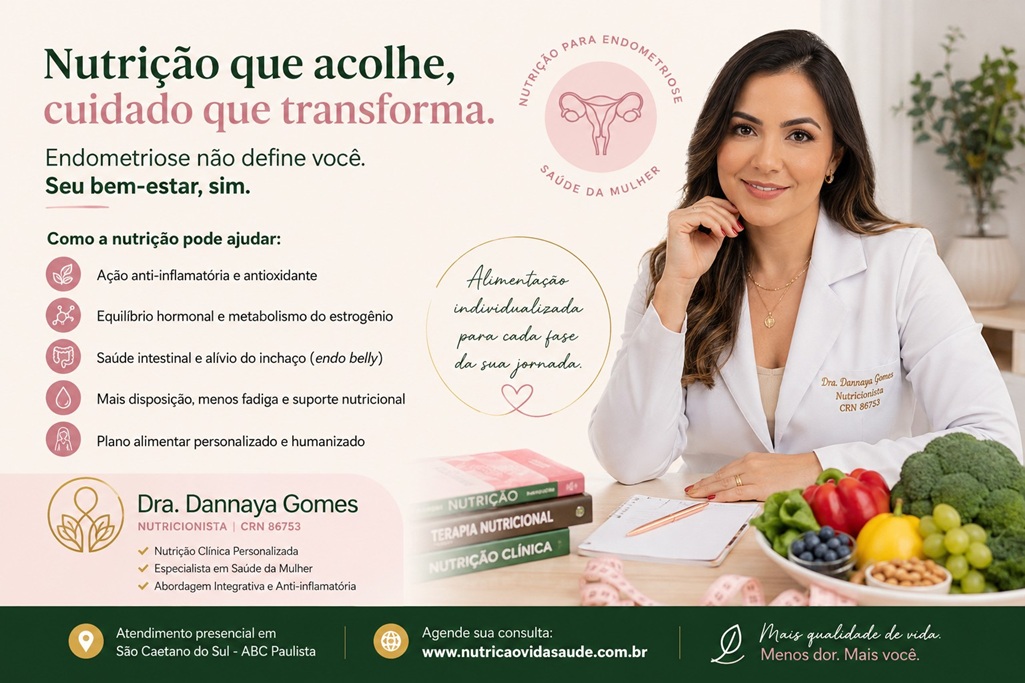 Nutricionista para Endometriose em São Caetano do Sul | Dra. Dannaya Gomes