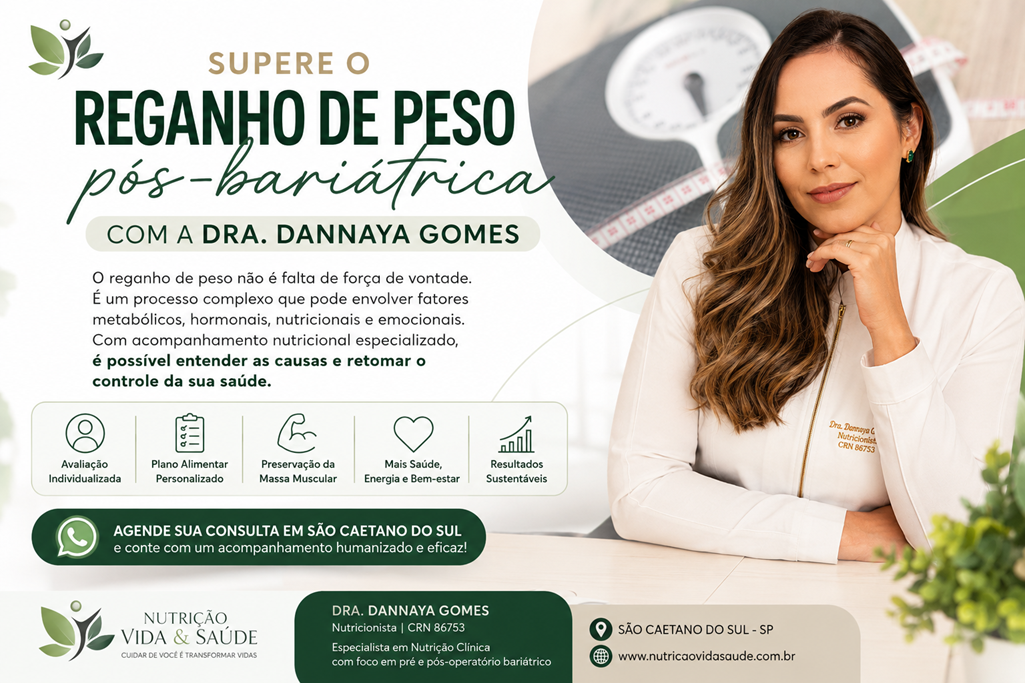 Agende sua Consulta em São Caitano do Sul: Supere o Reganho de Peso Pós-Bariátrica com a Dra. Dannaya Gomes
