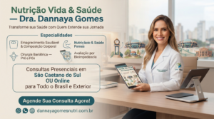 Nutrição Vida & Saúde — Dra. Dannaya Gomes Transforme sua Saúde com Quem Entende sua Jornada