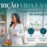 Nutrição Vida e Saúde: O seu guia especializado na jornada da cirurgia bariátrica