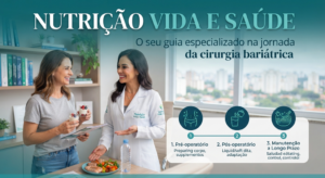 Nutrição Vida e Saúde: O seu guia especializado na jornada da cirurgia bariátrica